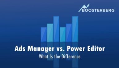 Boosterberg - Intelligent Facebook Advertising - Facebook Ads Manager vs Power Editor What Is the Difference