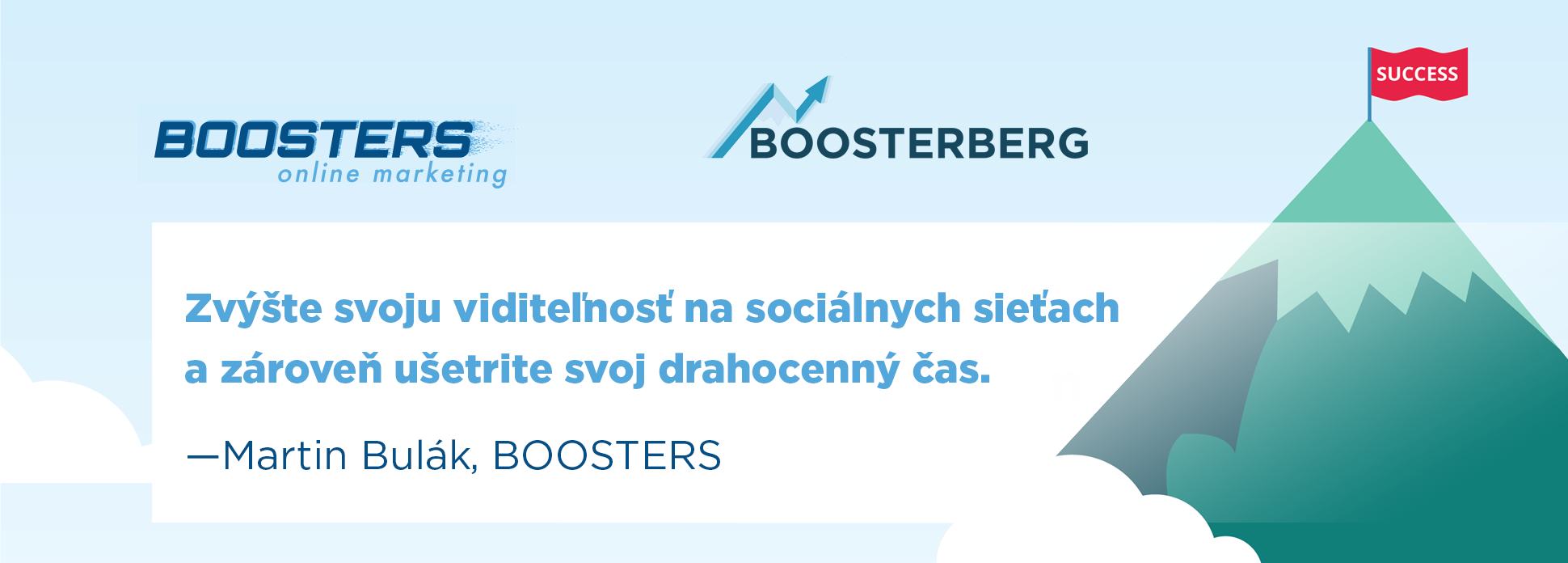 alt="BOOSTERS - Boosterberg vám pomôže zvýšiť viditeľnosť vašich Facebook stránok a ušetriť čas."