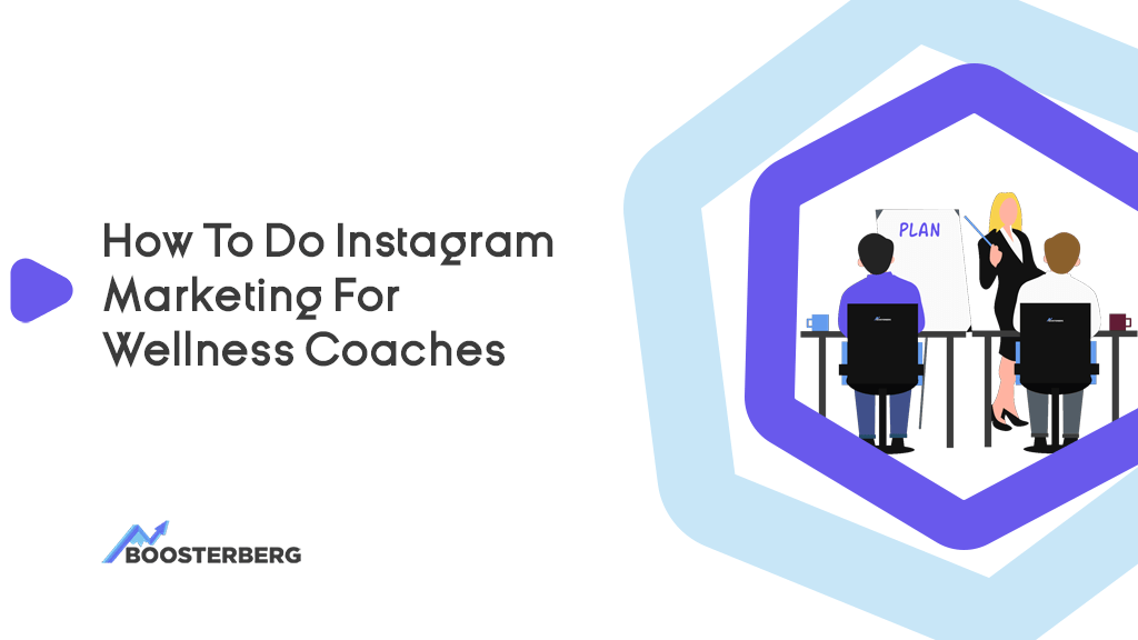 Instagram Marketing For Wellness Coaches