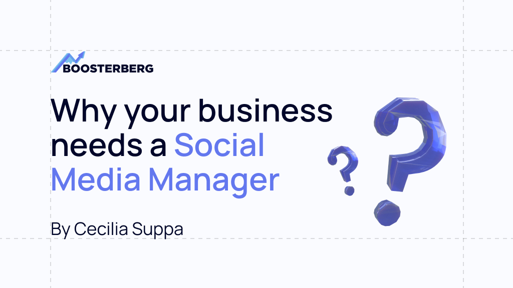 Why your business needs a Social Media Manager