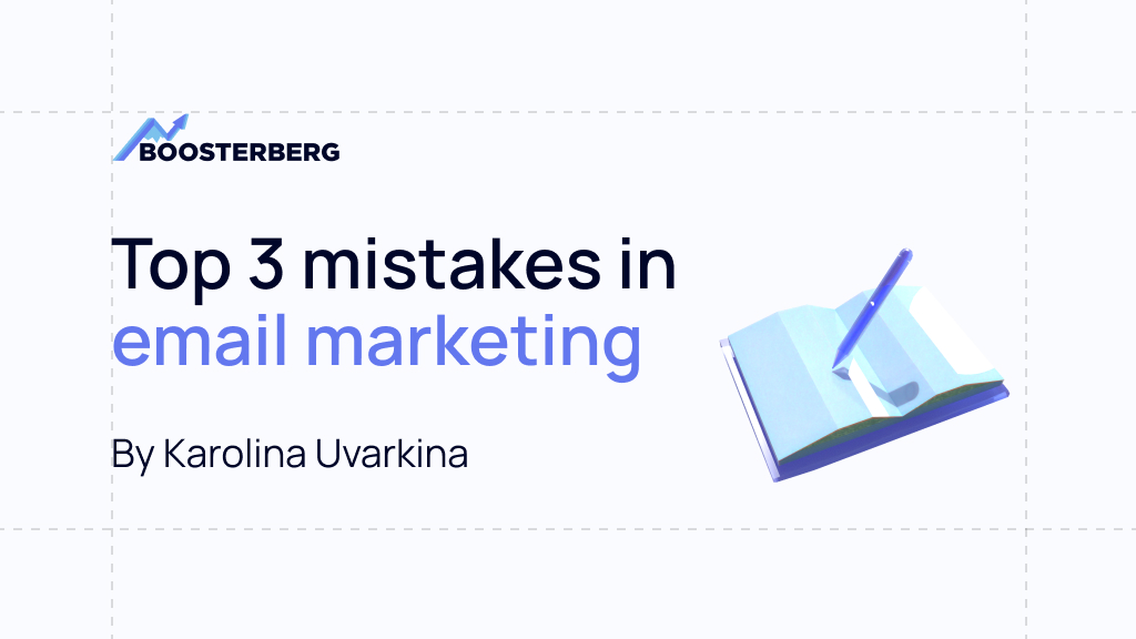 Top 3 major mistakes that businesses make with email marketing