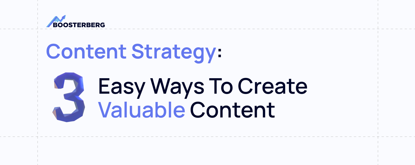 content-strategy-3-easy-ways-to-create-valuable-content