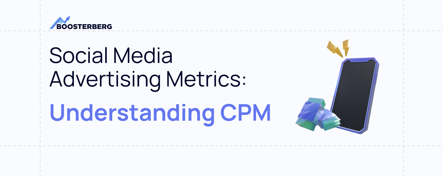 Social Media Advertising Metrics: Understanding CPM