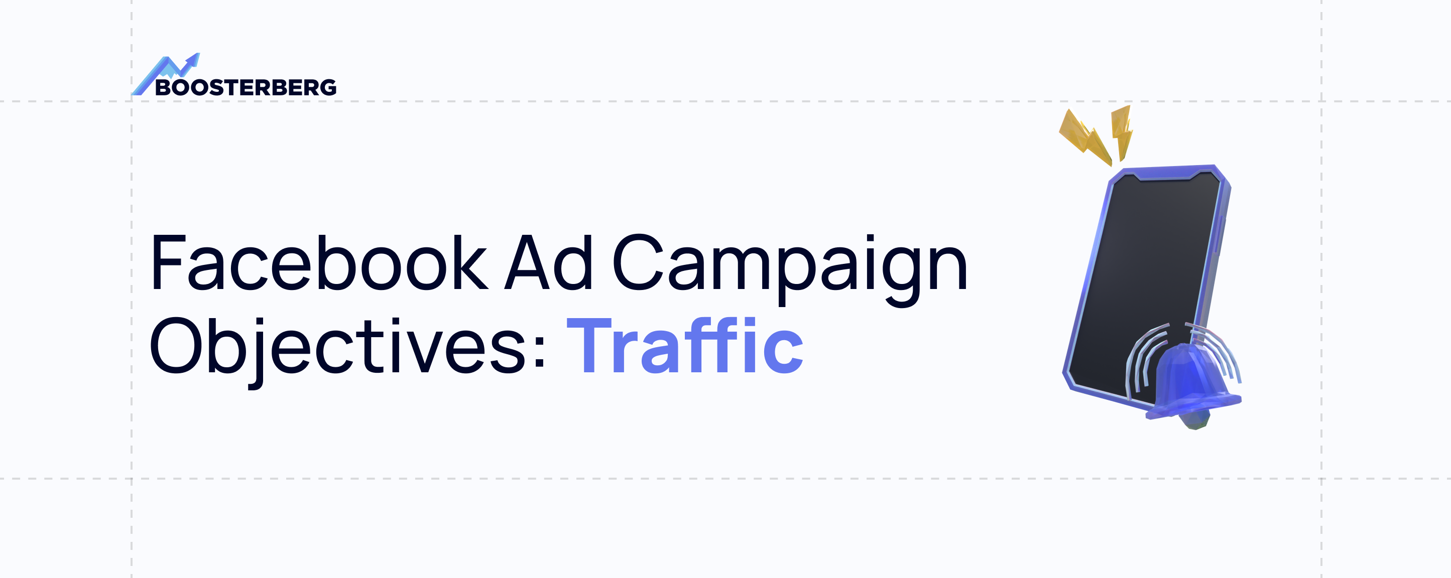Facebook Ads: The Traffic Objective