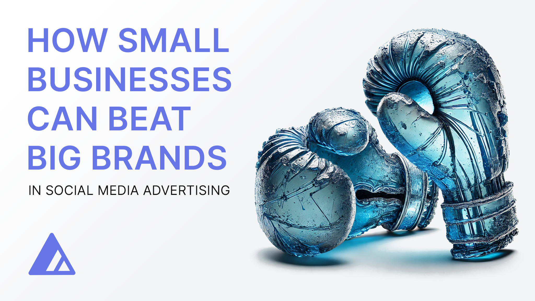 How Small Businesses Can Beat Big Brands in Social Media Advertising